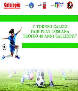 Primo Torneo "Calcio Fair Play - 40esimo Calciopi&ugrave;"