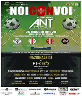 Nazionale DJ in campo per la Fondazione Ant alle Due Strade di Firenze