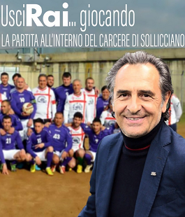Uisp Firenze e TGR Toscana: "UsciRAI giocando" con Cesare Prandelli al carcere di Sollicciano