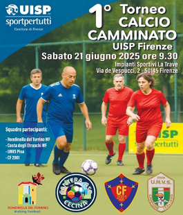 Uisp Firenze: quadrangolare di calcio camminato al Campo sportivo La Trave