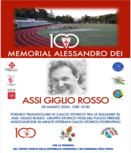 "Memorial Alessandro Dei". La Societ&agrave; Assi Giglio Rosso ospita il Torneo di Calcio storico