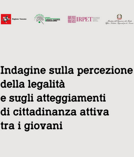 Regione Toscana: indagine Irpet nelle scuole su giovani, partecipazione e legalit&agrave;