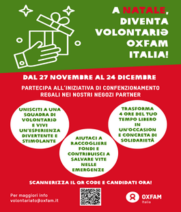 "Incarta il presente, regala un futuro", volontariato natalizio con Oxfam Firenze