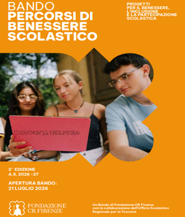 Fondazione CR Firenze: al via la seconda edizione di "Percorsi di Benessere Scolastico"