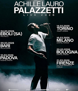 Palazzetti Live 2026: Achille Lauro in concerto al Nelson Mandela Forum di Firenze