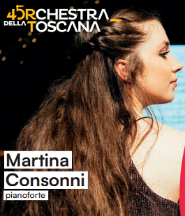 Orchestra della Toscana con Diego Ceretta e Martina Consonni al Teatro Verdi di Firenze