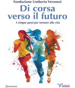 Fondazione Veronesi: presentazione del libro "Di corsa verso il futuro" al Libraccio di Firenze