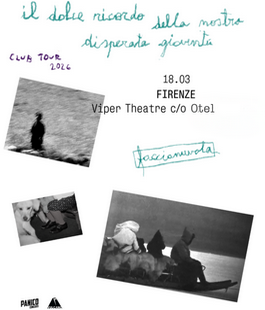 Viper Theatre: "Disperata Giovent&ugrave; Club Tour", Faccianuvola in concerto all'Otel di Firenze