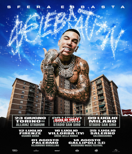 $&euro;lebration: Sfera Ebbasta in concerto domenica 12 luglio 2026 alla Visarno Arena di Firenze