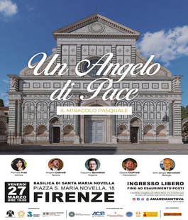 "Un angelo di pace", concerto di solidariet&agrave; nella Basilica di Santa Maria Novella a Firenze