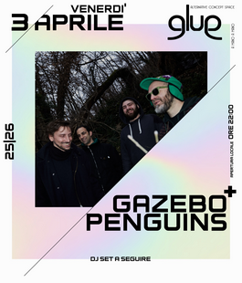 "Temporale", Gazebo Penguins in concerto al Glue Alternative Concept Space di Firenze