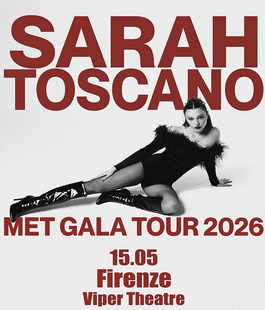 Viper Theatre: Sarah Toscano in concerto per il "Met Gala Tour 2026" all'Otel di Firenze