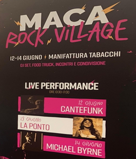 MACA Rock Village: musica dal vivo, incontri e condivisione in Manifattura Tabacchi a Firenze