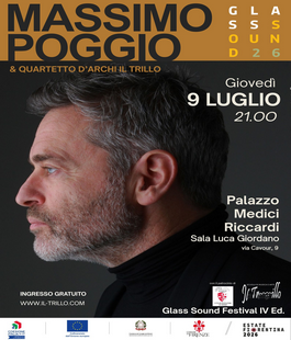 Glass Sound Festival: Massimo Poggio & Quartetto d'Archi Il Trillo in Palazzo Medici Riccardi