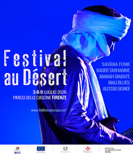 Festival au D&eacute;sert 2026: Kader Tarhanine, Savāna Funk, Alessio Bond&igrave; e Mamah Diabat&eacute; a Firenze