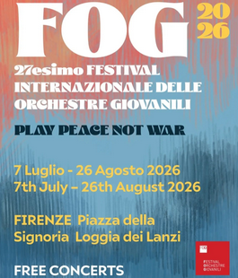 Festival Internazionale delle Orchestre Giovanili 2026 in Piazza della Signoria a Firenze 