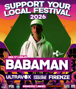 Support Your Local Festival 2026: Babaman in concerto a ingresso libero all'Ultravox Firenze