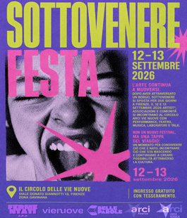 SottoVenere Festa 2026: teatro, danza, musica, foto, lab e incontri alle Vie Nuove di Firenze