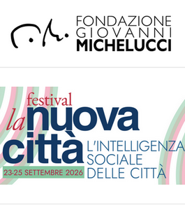 Fondazione Giovanni Michelucci: Festival La Nuova Citt&agrave; 2026 a Fiesole, Firenze e Scandicci