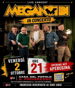 Meganoidi in concerto alla Casa del Popolo Il Progresso di Firenze
