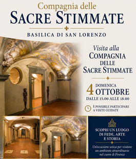 Basilica di San Lorenzo a Firenze: speciale visita alla Compagnia delle Sacre Stimmate