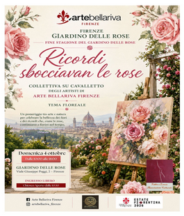 Arte Bellariva: "Ricordi, sbocciavan le rose" al Giardino delle Rose di Firenze