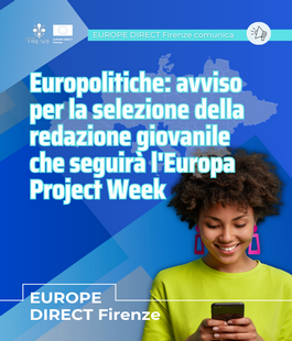 Europolitiche: call per volontari del portale web per la Europa Project Week di Firenze