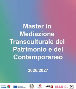 Al via le iscrizioni al Master in Mediazione Transculturale del Patrimonio e del Contemporaneo