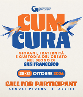 Agenzia Italiana per la Giovent&ugrave;: call for participants "Cum Cura" nel segno di San Francesco
