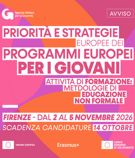 Agenzia Italiana per la Giovent&ugrave;: formazione a Firenze sui programmi europei per i giovani